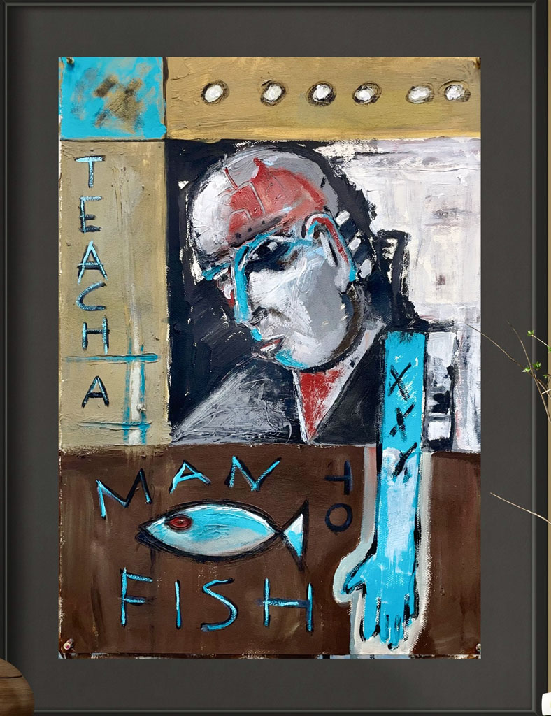 Teach a Man to Fish | Scott Vaughn Owen Painting